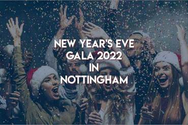 New Year's Eve Gala 2022 in Nottingham