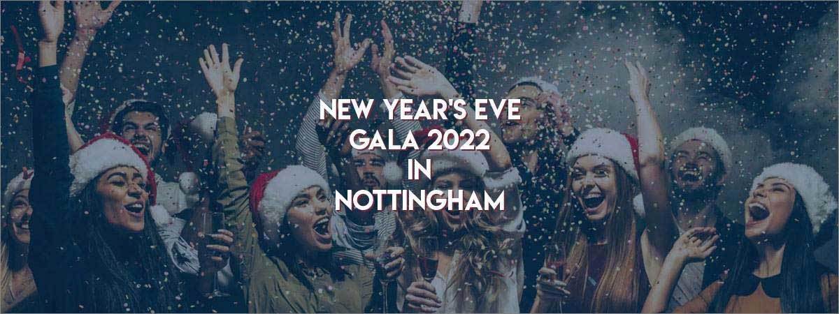 New Year's Eve Gala 2022 in Nottingham