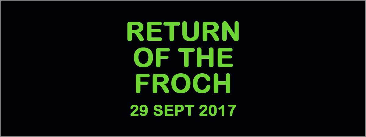 RETURN OF THE FROCH